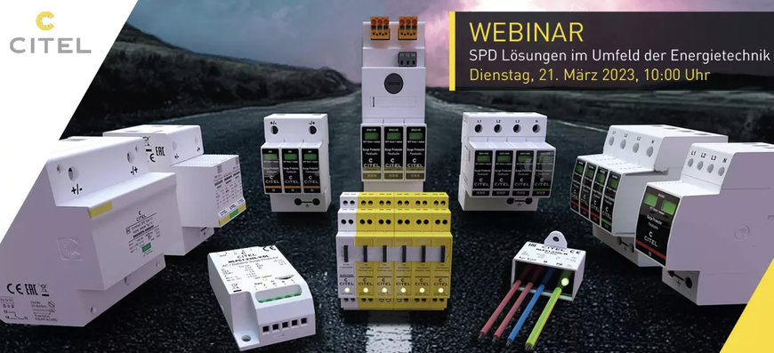 WEBINAR BY CITEL: HOLISTIC SPD SOLUTIONS IN THE ENVIRONMENT OF ENERGY TECHNOLOGY